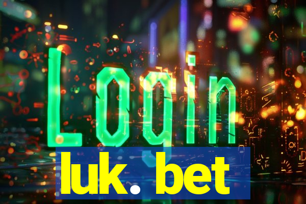 luk. bet